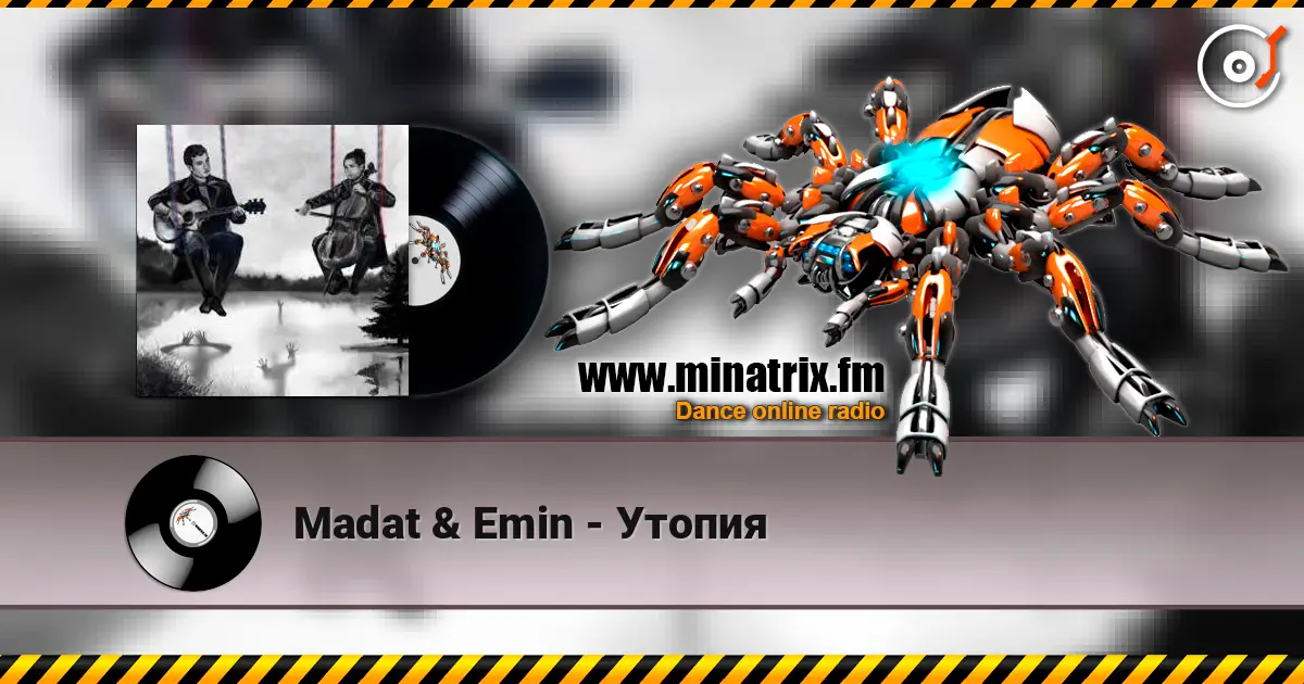 Madat & Emin - Утопия 高品质在线收听 | Minatrix.FM