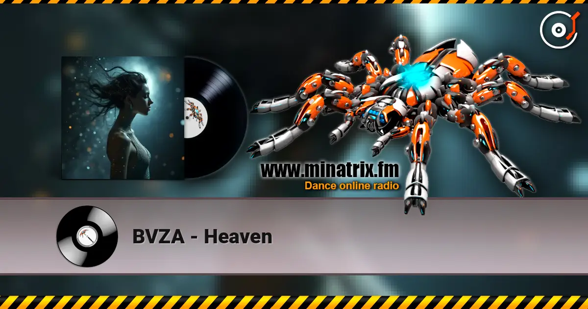 BVZA - Heaven 高品质在线收听 | Minatrix.FM