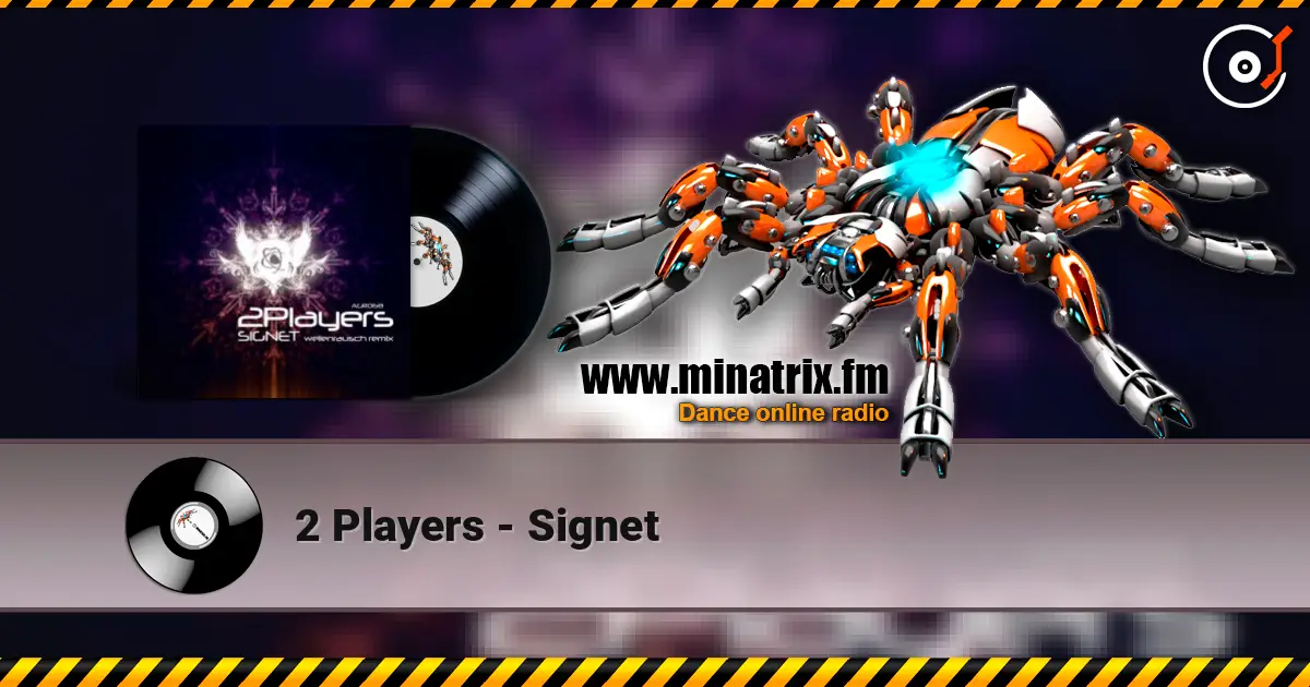 2 Players - Signet 高品质在线收听 | Minatrix.FM