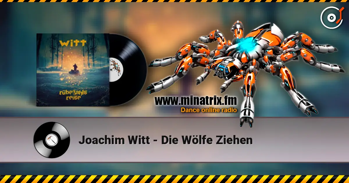 Joachim Witt - Die Wölfe Ziehen 高品质在线收听 | Minatrix.FM