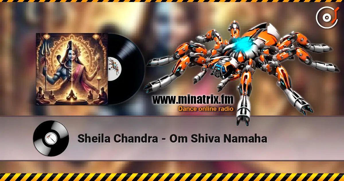 Sheila Chandra - Om Shiva Namaha 高品质在线收听 | Minatrix.FM