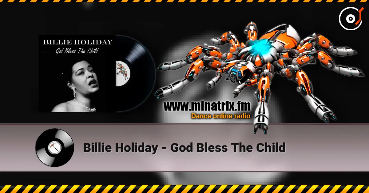 Billie Holiday - God Bless The Child 高品质在线收听 | Minatrix.FM
