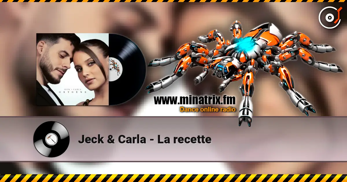 Jeck & Carla - La recette 高品质在线收听 | Minatrix.FM