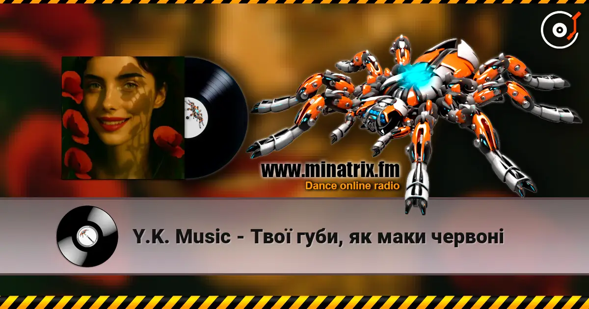Y.K. Music - Твої губи, як маки червоні 高品质在线收听 | Minatrix.FM
