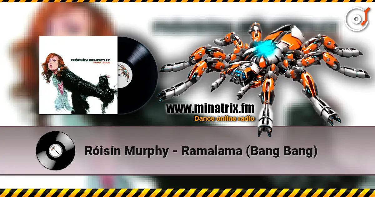 Róisín Murphy - Ramalama (Bang Bang) 高品质在线收听 | Minatrix.FM