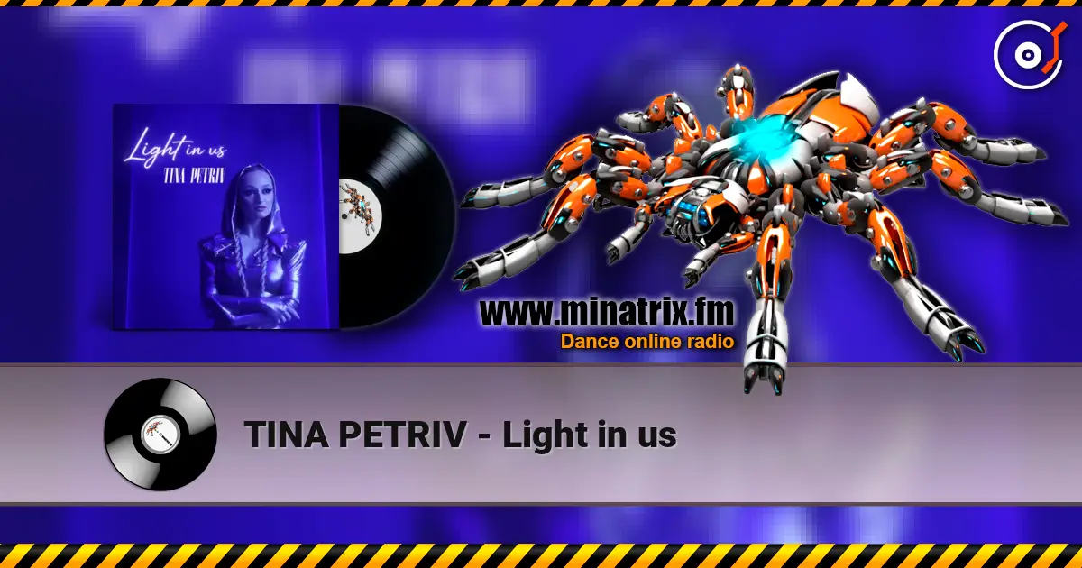 TINA PETRIV - Light in us 高品质在线收听 | Minatrix.FM