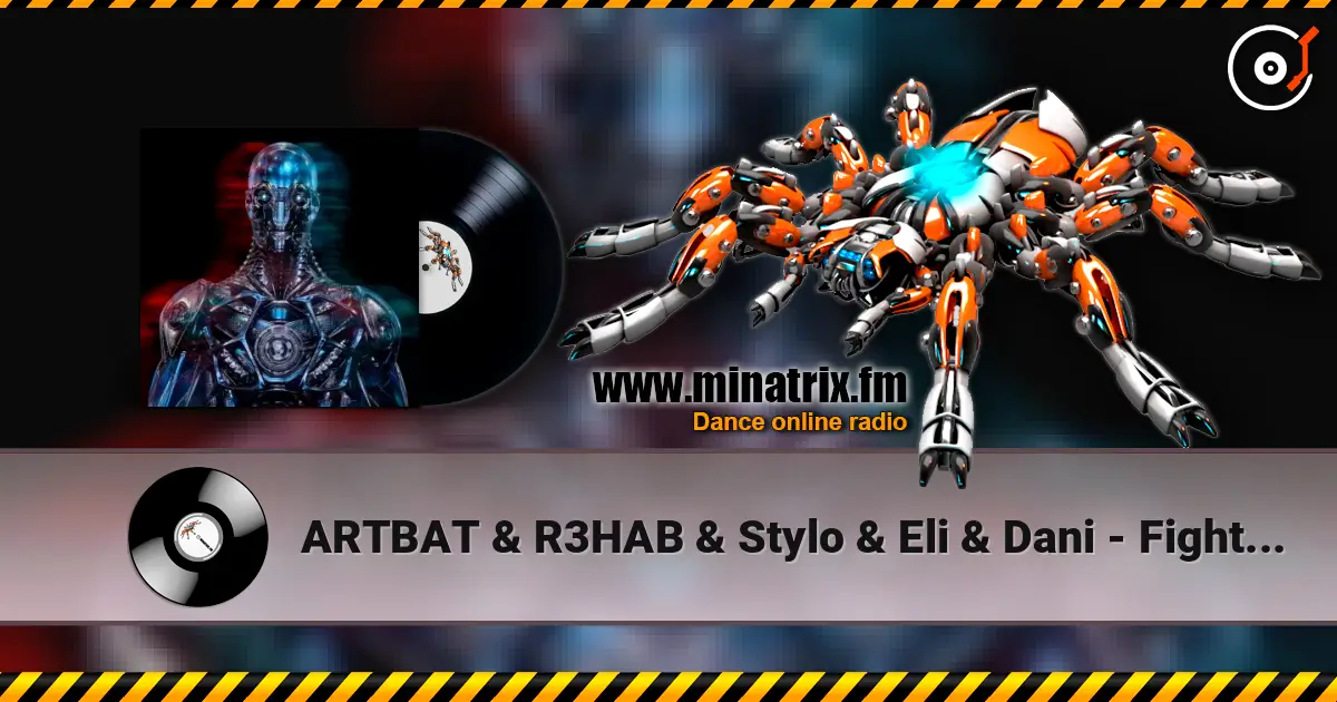 ARTBAT & R3HAB & Stylo & Eli & Dani - Fight Machine (feat NAIIM) 高品质在线收听 | Minatrix.FM
