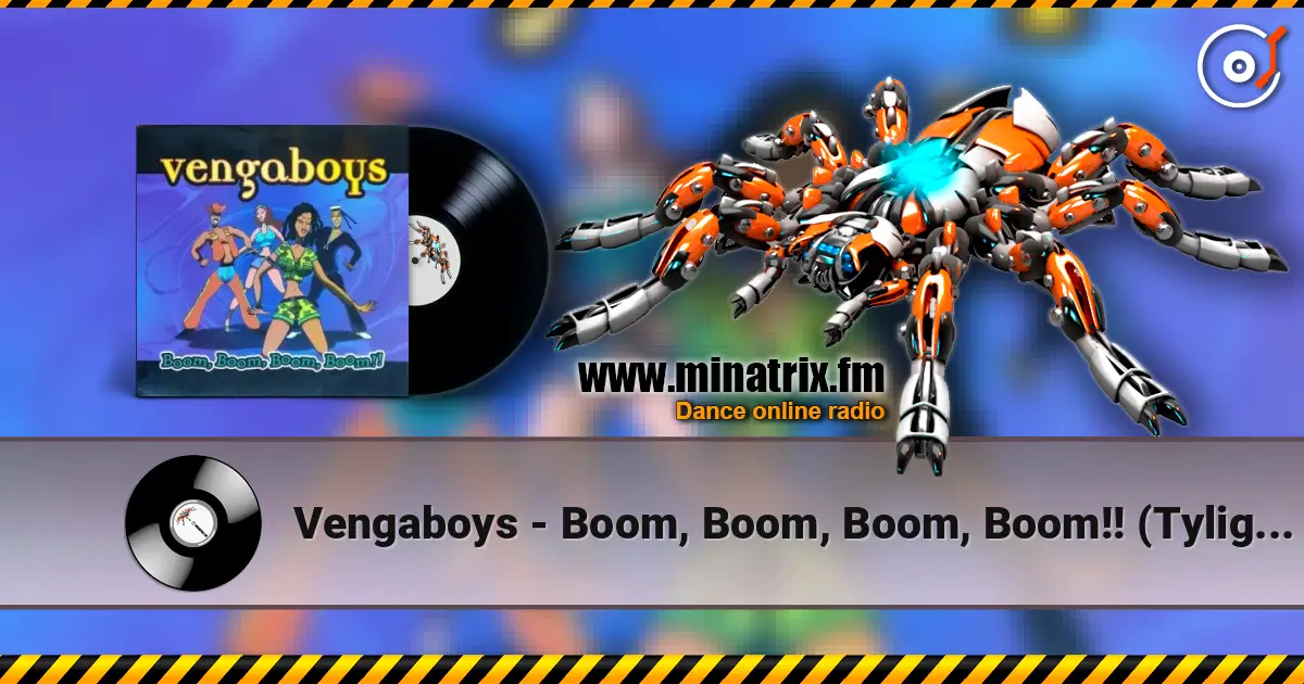 Vengaboys - Boom, Boom, Boom, Boom!! (Tylight & Actraiser Hardstyle Remix) 高品质在线收听 | Minatrix.FM
