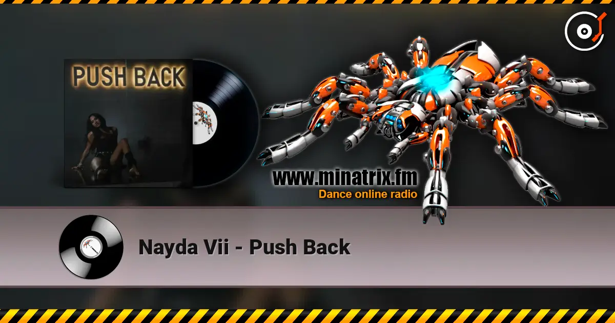 Nayda Vii - Push Back 高品质在线收听 | Minatrix.FM