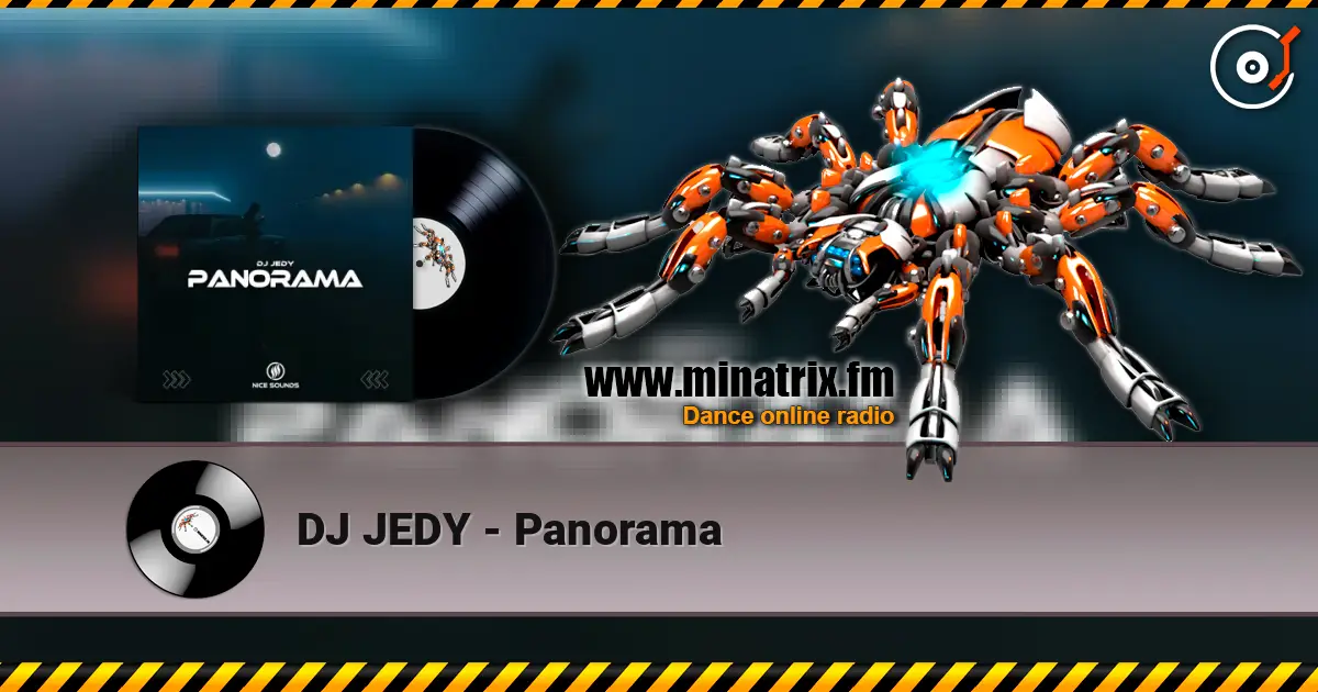DJ JEDY - Panorama 高品质在线收听 | Minatrix.FM