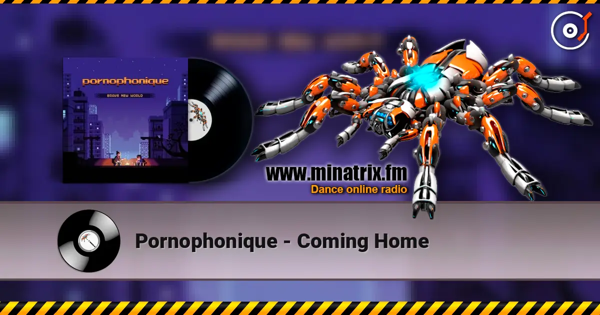 Pornophonique - Coming Home 高品质在线收听 | Minatrix.FM