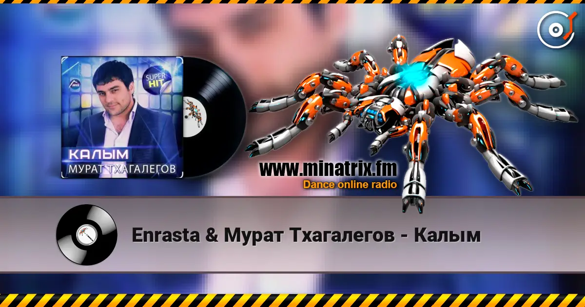 Enrasta & Мурат Тхагалегов - Калым 高品质在线收听 | Minatrix.FM