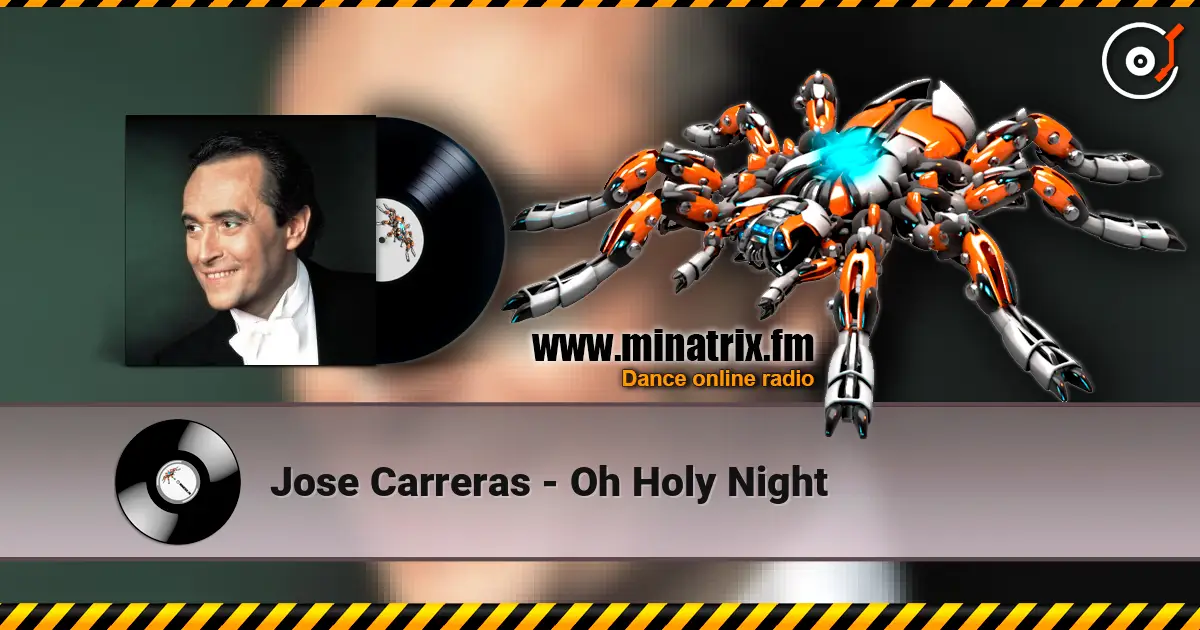 Jose Carreras - Oh Holy Night 高品质在线收听 | Minatrix.FM