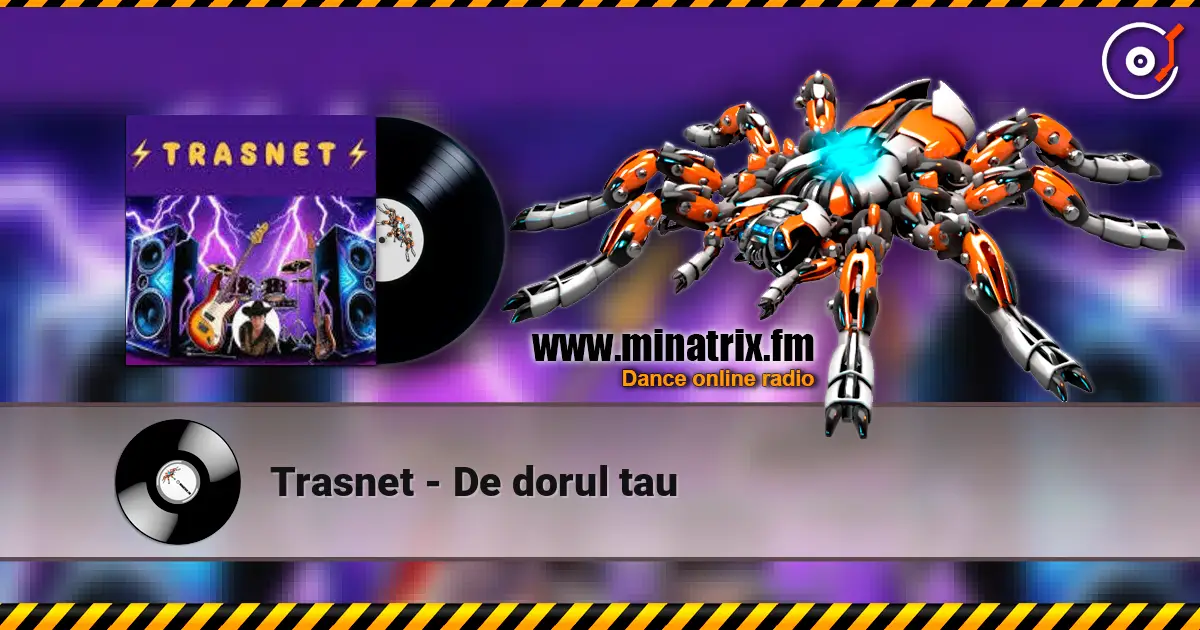 Trasnet - De dorul tau 高品质在线收听 | Minatrix.FM