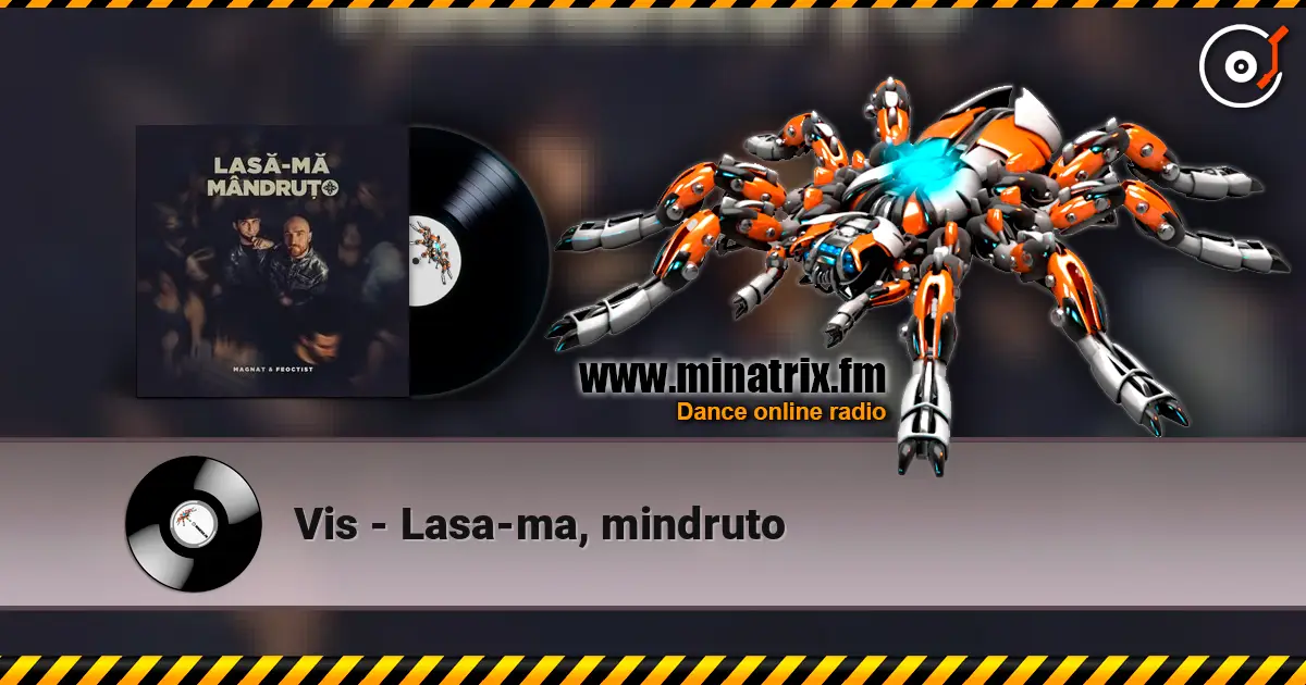 Vis - Lasa-ma, mindruto 高品质在线收听 | Minatrix.FM