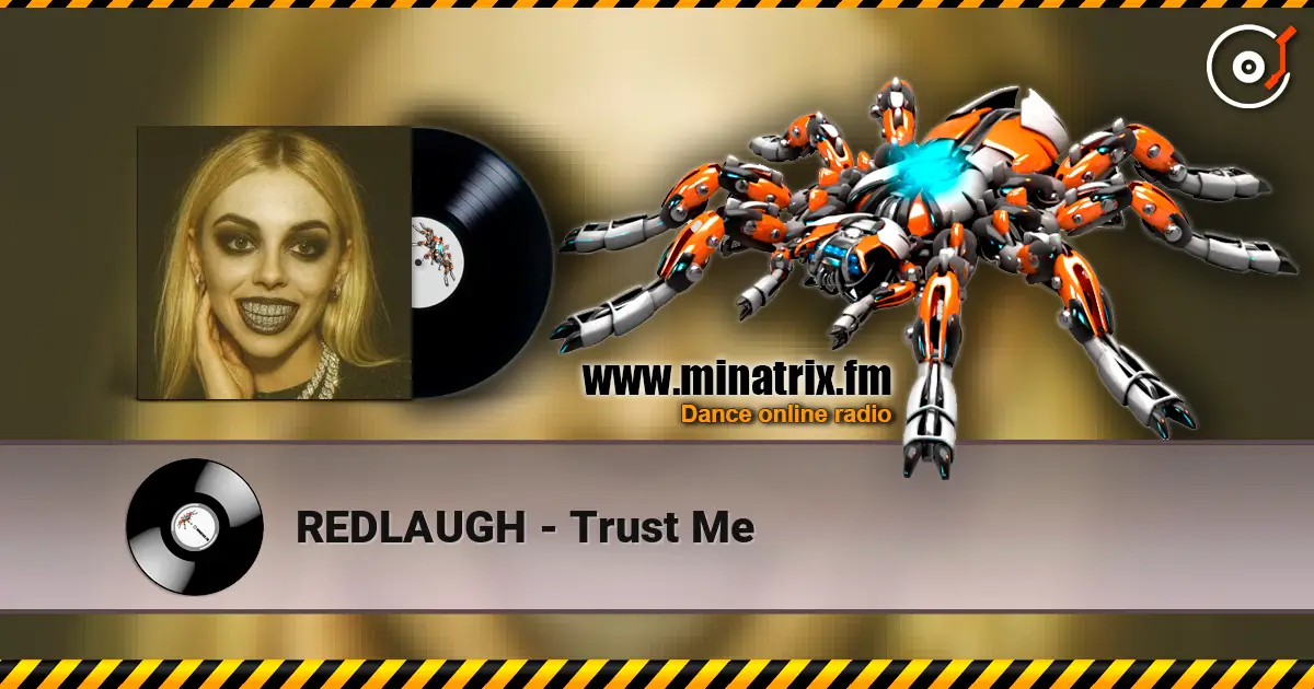 REDLAUGH - Trust Me 高品质在线收听 | Minatrix.FM
