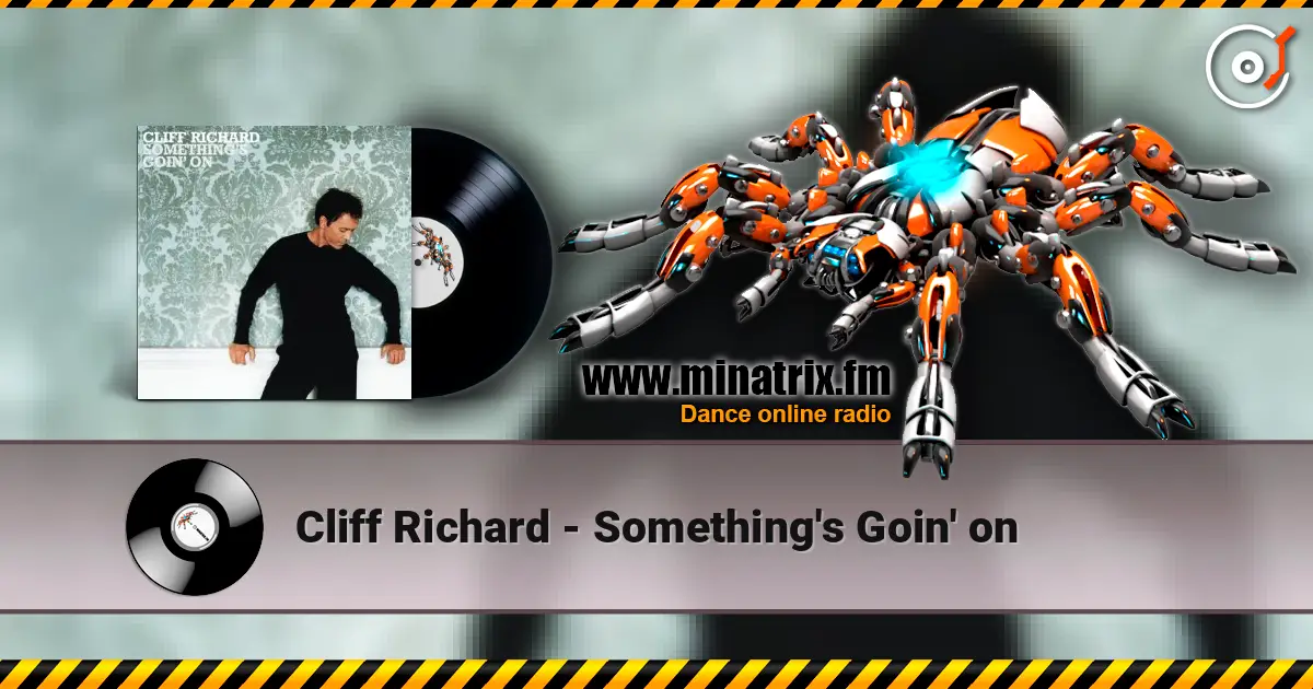 Cliff Richard - Something's Goin' on 高品质在线收听 | Minatrix.FM