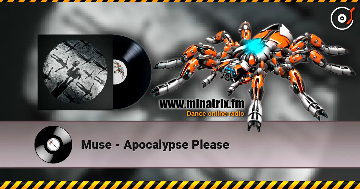 Muse - Apocalypse Please 高品质在线收听 | Minatrix.FM