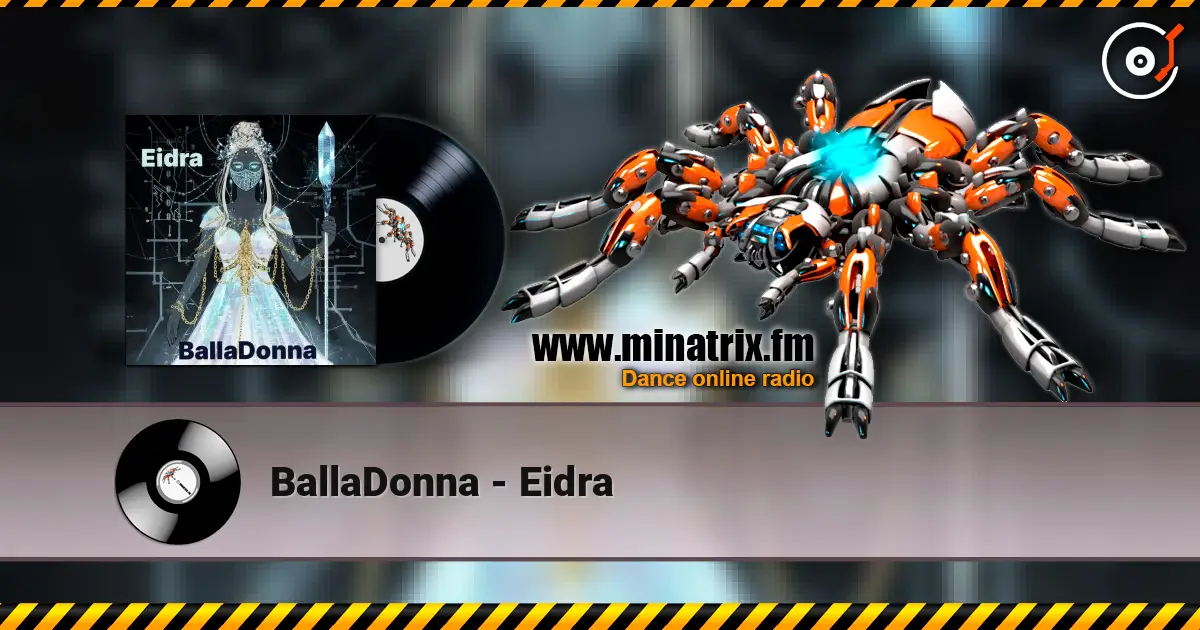 BallaDonna - Eidra 高品质在线收听 | Minatrix.FM