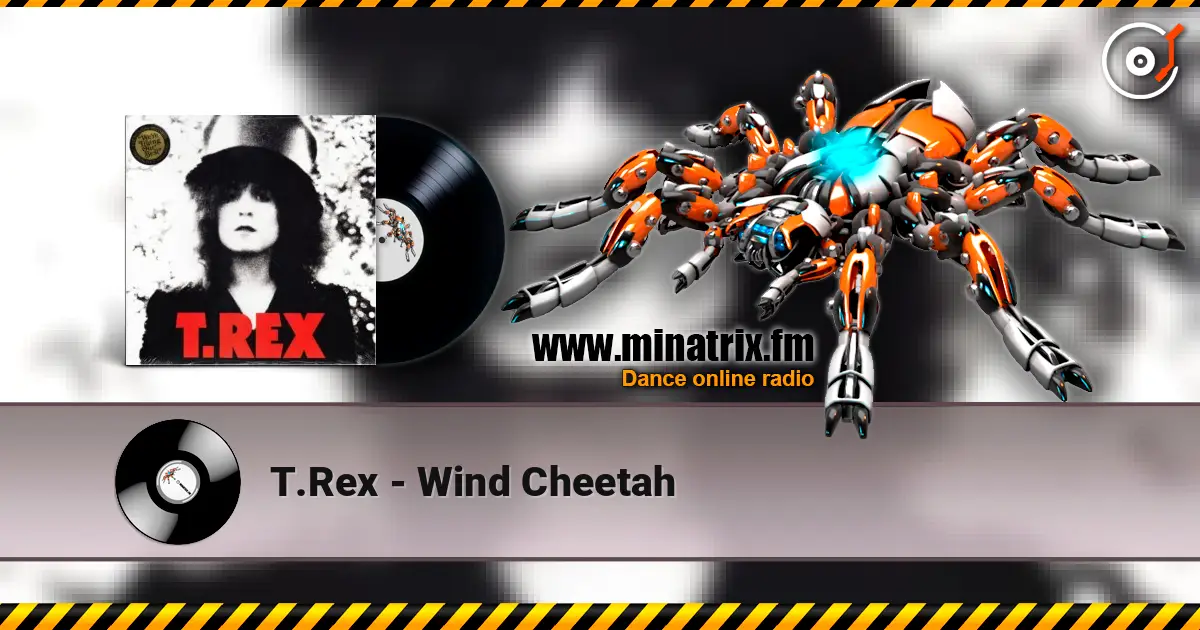 T.Rex - Wind Cheetah 高品质在线收听 | Minatrix.FM