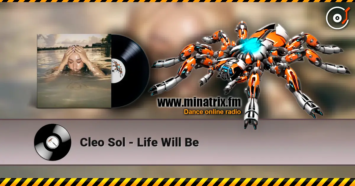 Cleo Sol - Life Will Be 高品质在线收听 | Minatrix.FM
