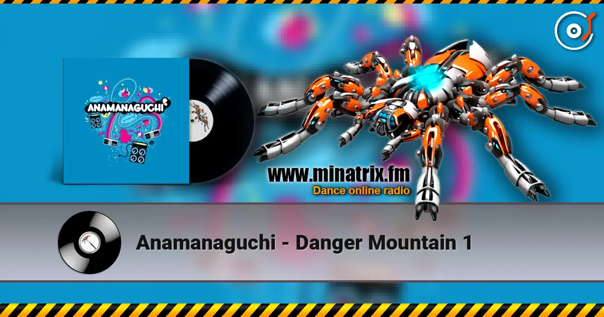 Anamanaguchi - Danger Mountain 1 listen online in high quality | Minatrix.FM