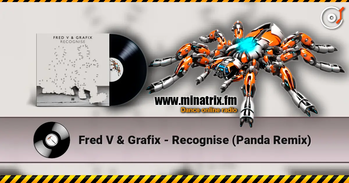 Fred V & Grafix - Recognise (Panda Remix) 高品质在线收听 | Minatrix.FM