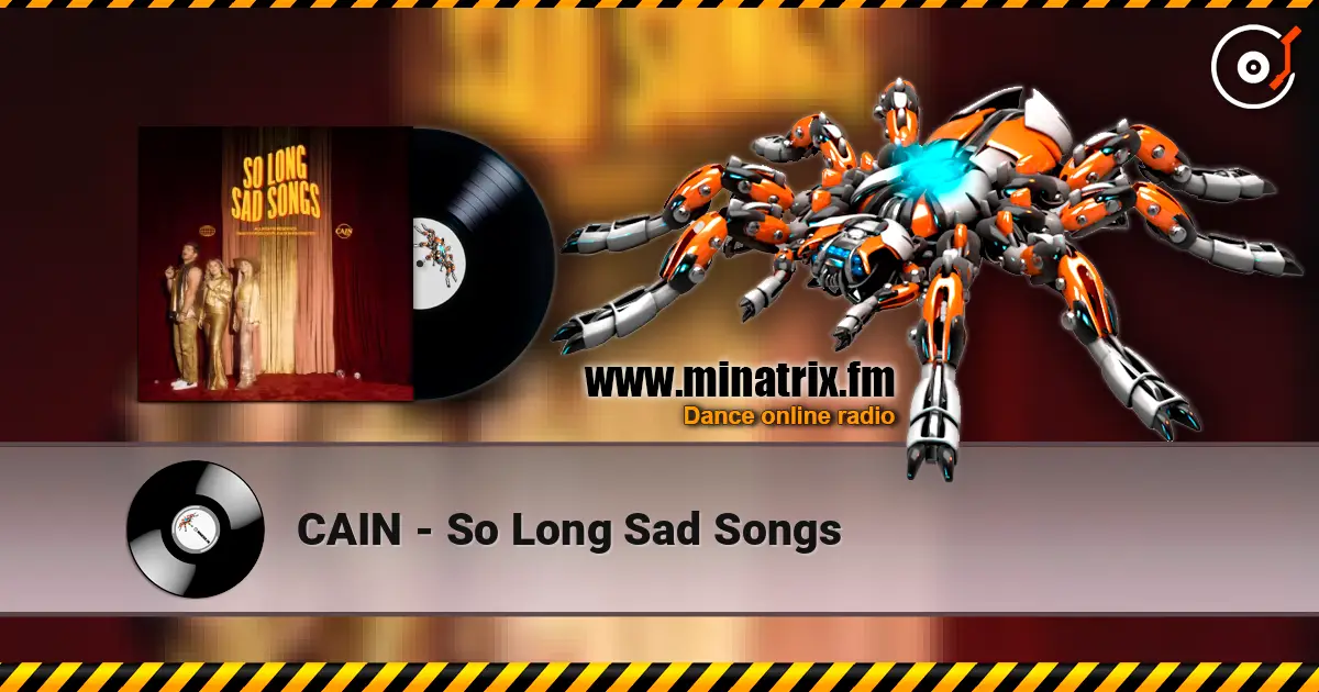 CAIN - So Long Sad Songs 高品质在线收听 | Minatrix.FM