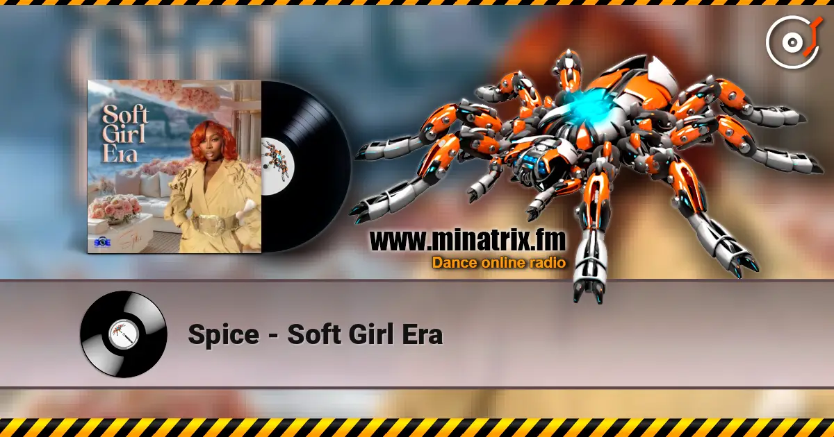 Spice - Soft Girl Era 高品质在线收听 | Minatrix.FM