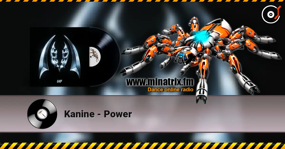 Kanine - Power 高品质在线收听 | Minatrix.FM