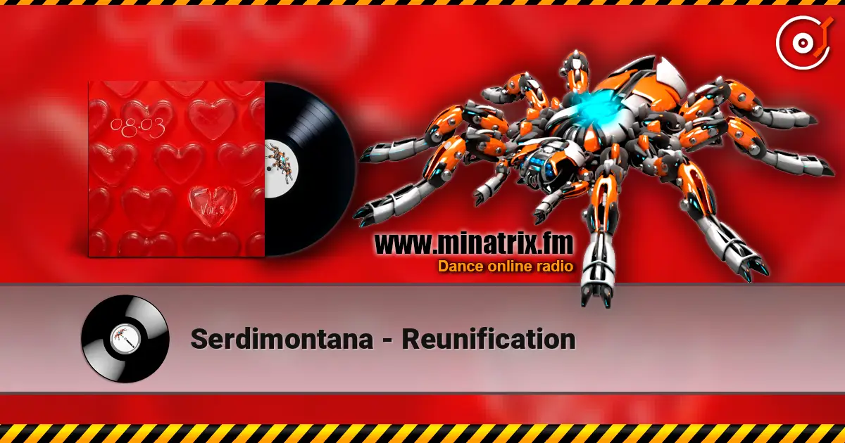 Serdimontana - Reunification 高品质在线收听 | Minatrix.FM