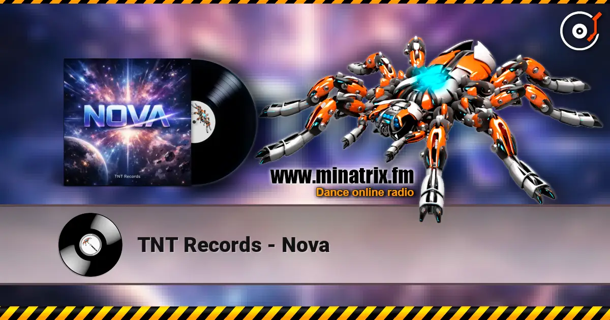 TNT Records - Nova 高品质在线收听 | Minatrix.FM