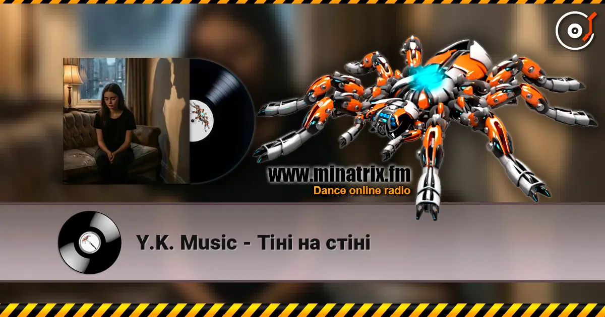 Y.K. Music - Тіні на стіні 高品质在线收听 | Minatrix.FM