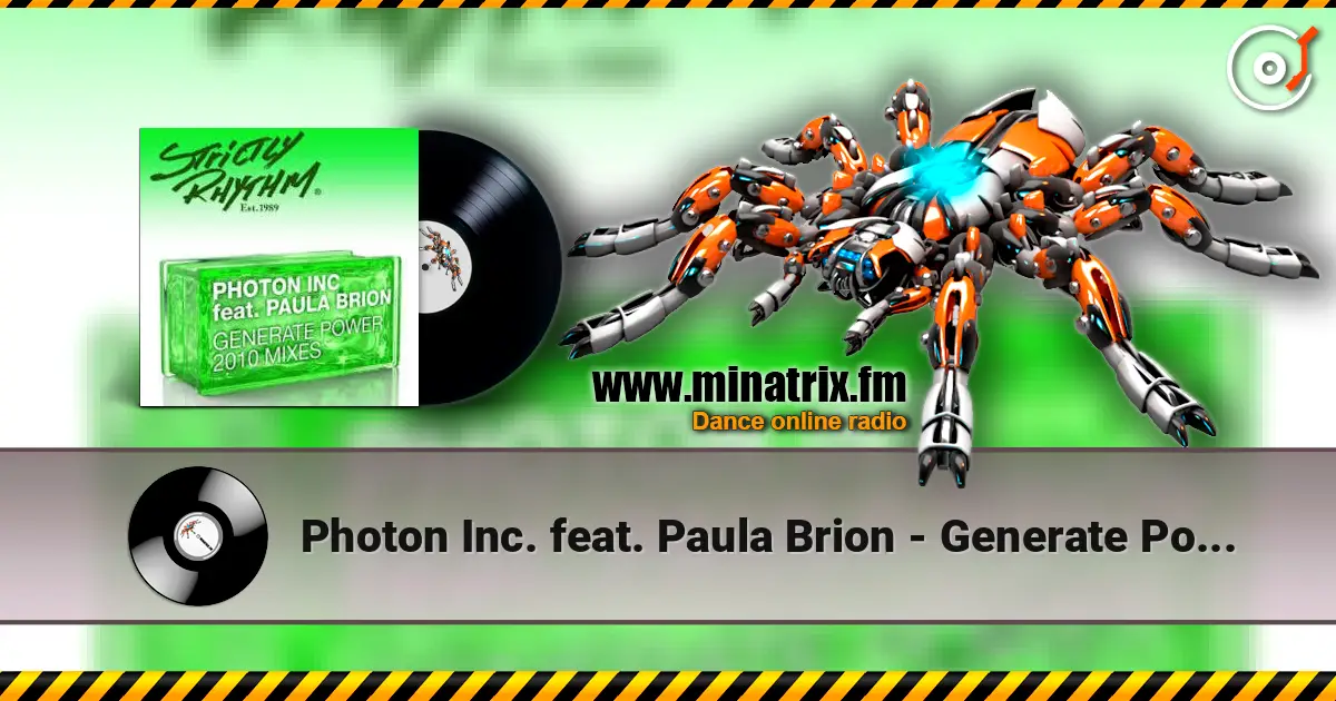 Photon Inc. feat. Paula Brion - Generate Power 高品质在线收听 | Minatrix.FM