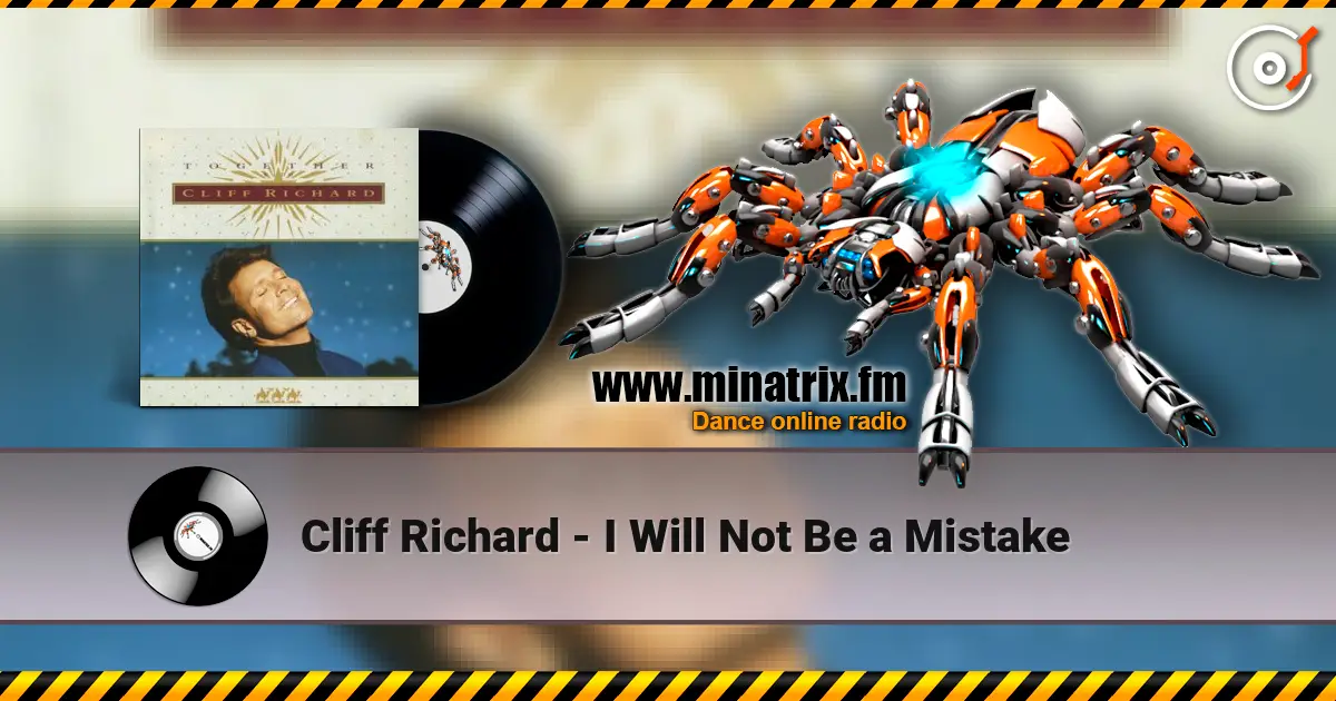 Cliff Richard - I Will Not Be a Mistake 高品质在线收听 | Minatrix.FM
