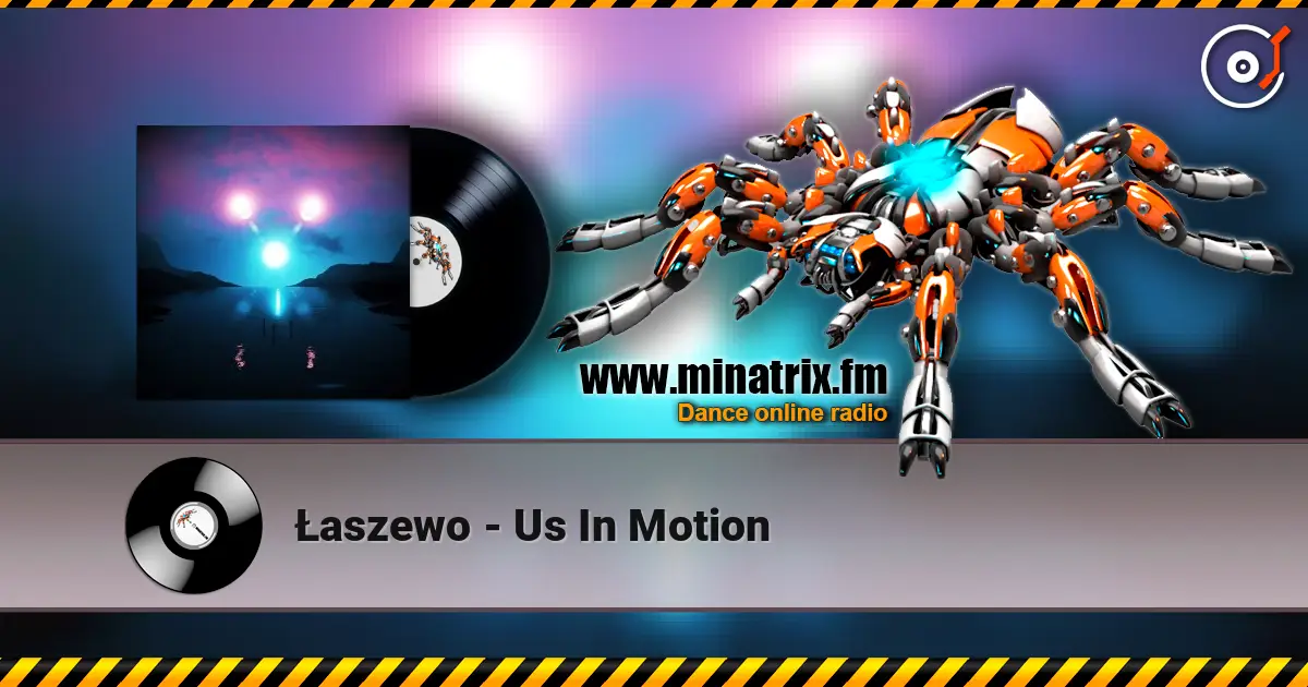 Łaszewo - Us In Motion 高品质在线收听 | Minatrix.FM