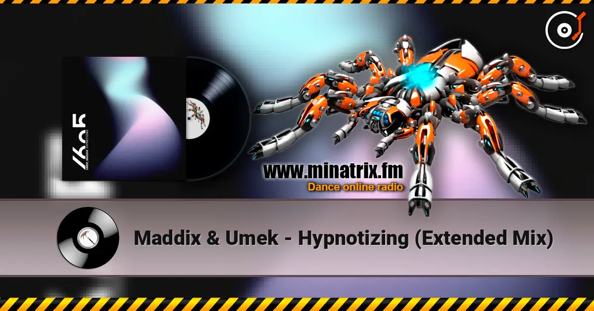 Maddix & Umek - Hypnotizing (Extended Mix) 高品质在线收听 | Minatrix.FM