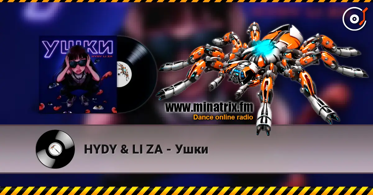 HYDY & LI ZA - Ушки 高品质在线收听 | Minatrix.FM