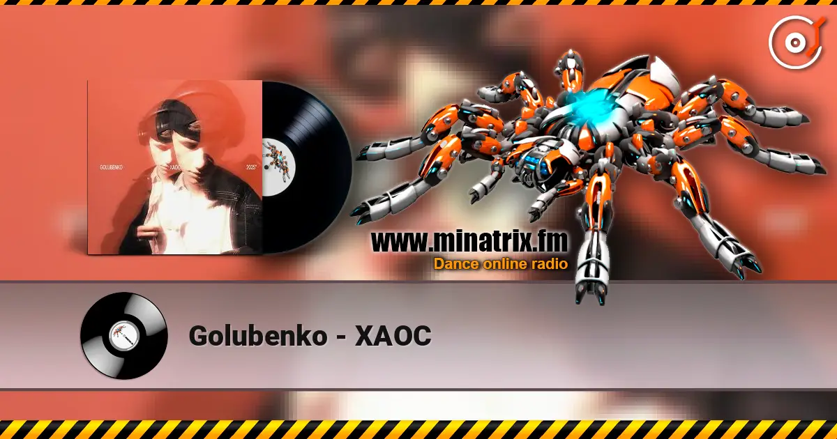 Golubenko - ХАОС 高品质在线收听 | Minatrix.FM