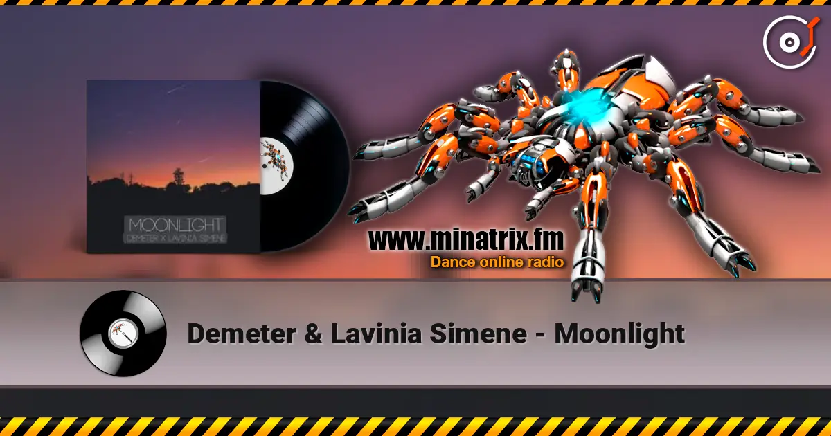 Demeter & Lavinia Simene - Moonlight 高品质在线收听 | Minatrix.FM