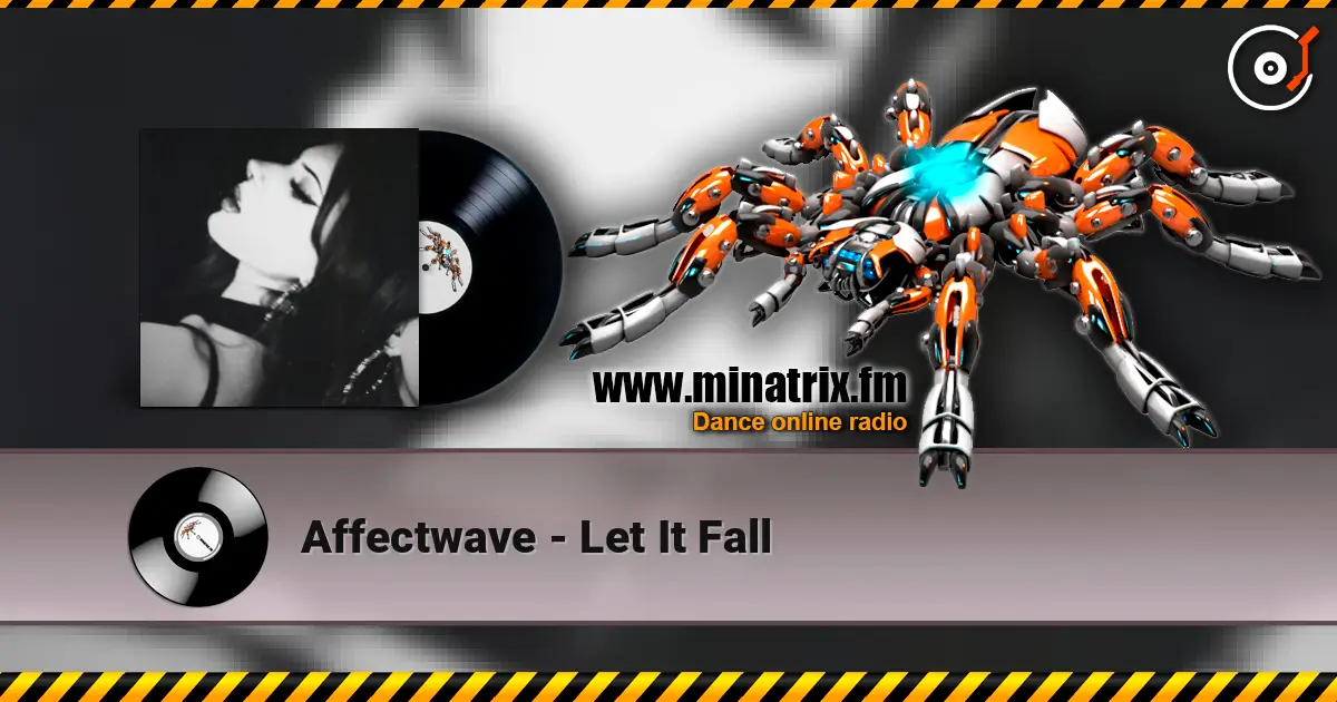 Affectwave - Let It Fall 高品质在线收听 | Minatrix.FM