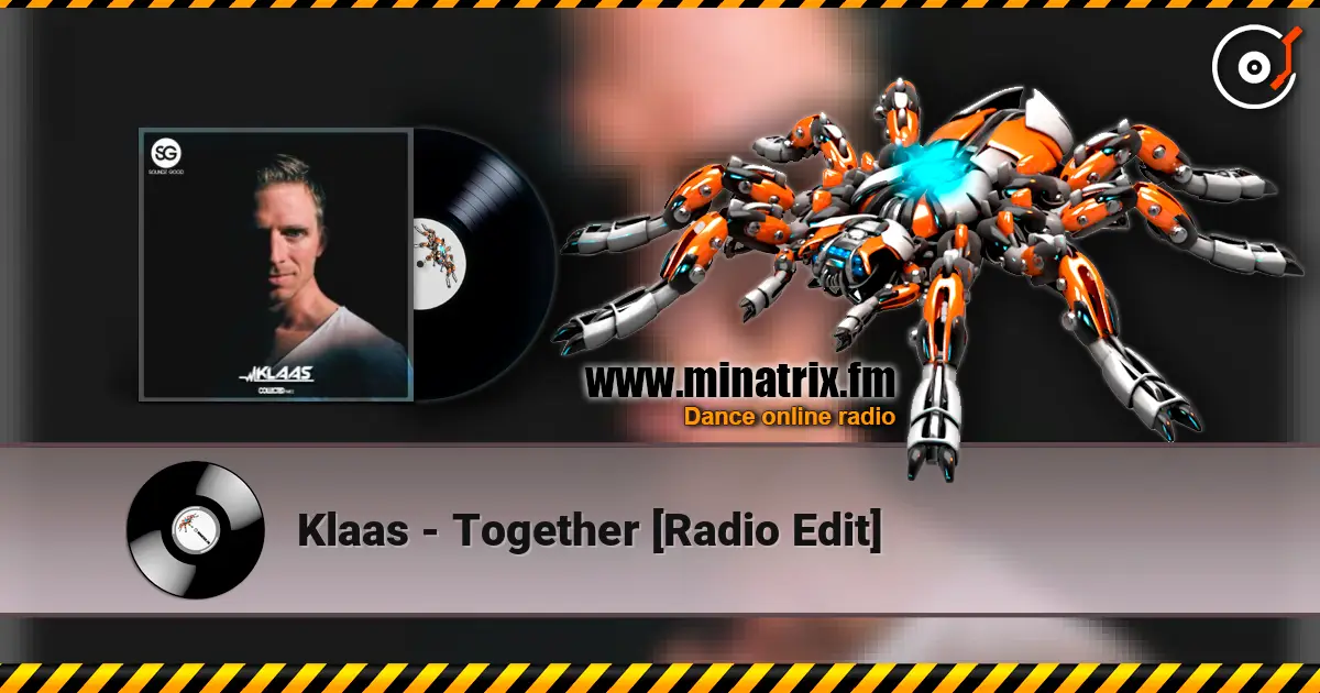 Klaas - Together [Radio Edit] 高品质在线收听 | Minatrix.FM