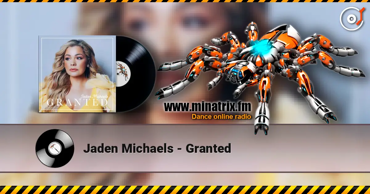 Jaden Michaels - Granted 高品质在线收听 | Minatrix.FM