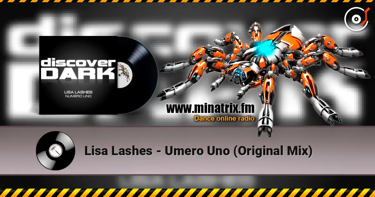 Lisa Lashes - Umero Uno (Original Mix) 高品质在线收听 | Minatrix.FM