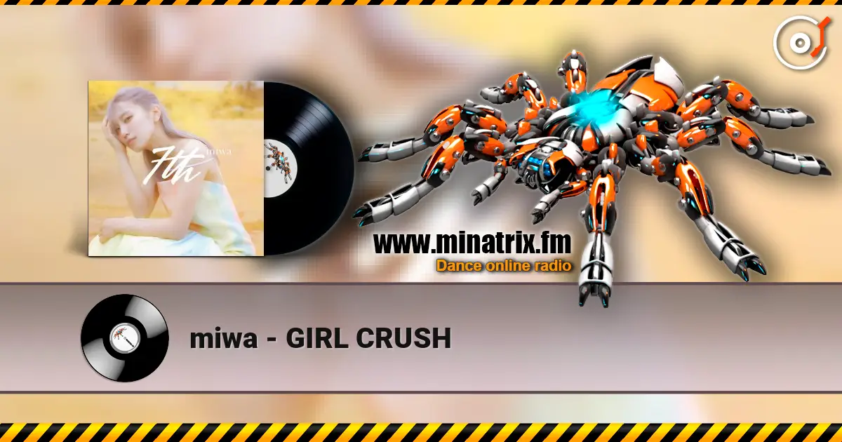 miwa - GIRL CRUSH 高品质在线收听 | Minatrix.FM