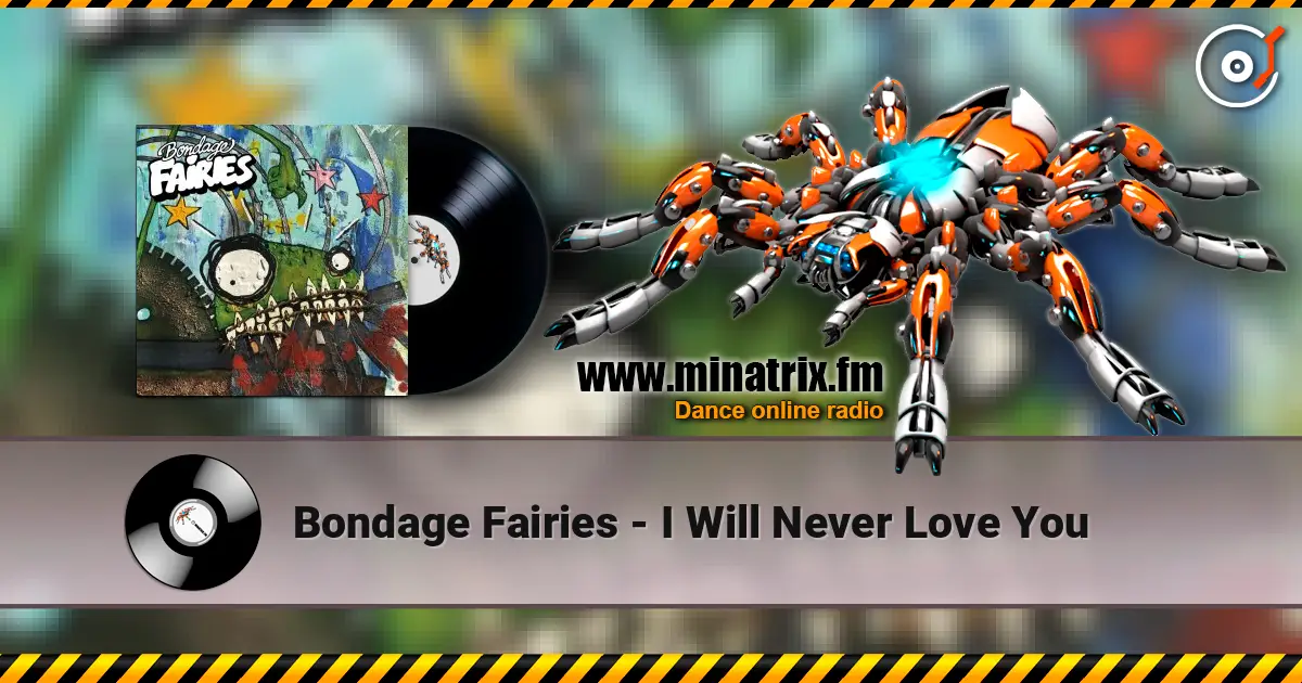 Bondage Fairies - I Will Never Love You 高品质在线收听 | Minatrix.FM