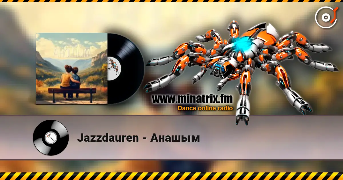 Jazzdauren - Анашым 高品质在线收听 | Minatrix.FM