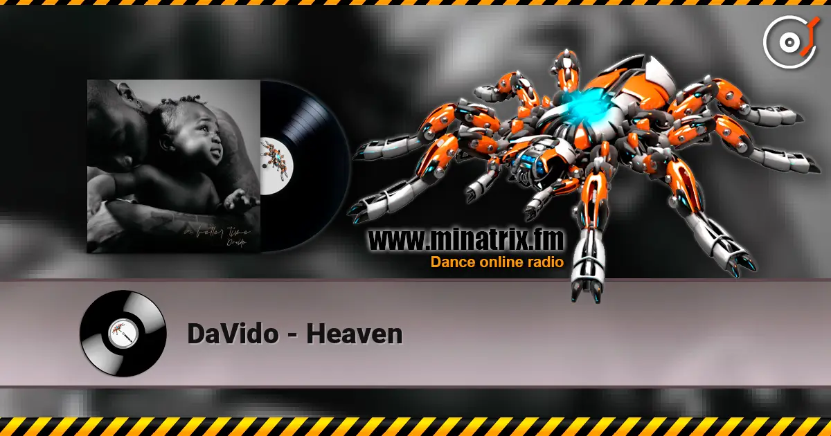 DaVido - Heaven 高品质在线收听 | Minatrix.FM