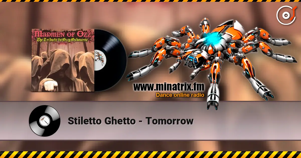 Stiletto Ghetto - Tomorrow 高品质在线收听 | Minatrix.FM