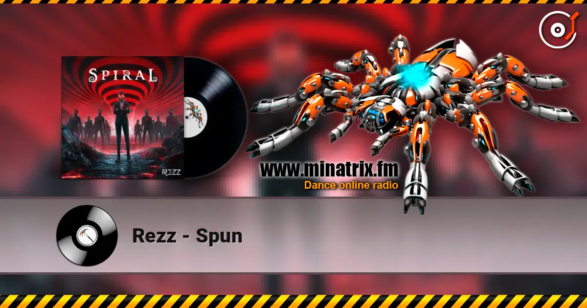 Rezz - Spun 高品质在线收听 | Minatrix.FM